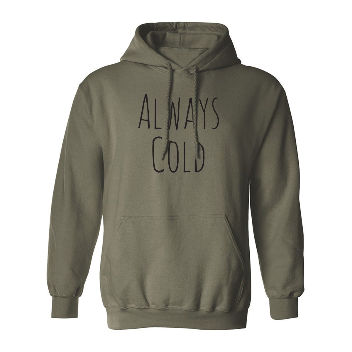 Always Cold Hooded Sweatshirt - Etsy