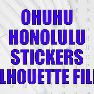 May include: The image displays the words "OHUHU HONOLULU STICKERS SILHOUETTE FILES" in blue, set against a backdrop of white art markers. The markers are angled, implying a creative or artistic context.