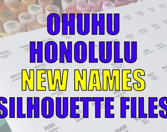 May include: Image featuring the text "OHUHU HONOLULU NEW NAMES SILHOUETTE FILES" in blue and yellow. The background shows a collection of colorful markers and a sheet with color names and codes, suggesting a creative or design context.