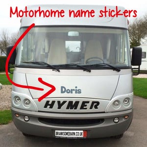 Motorhome Name Stickers, choose from 18 colours, 10 fonts and 8 sizes - made to order