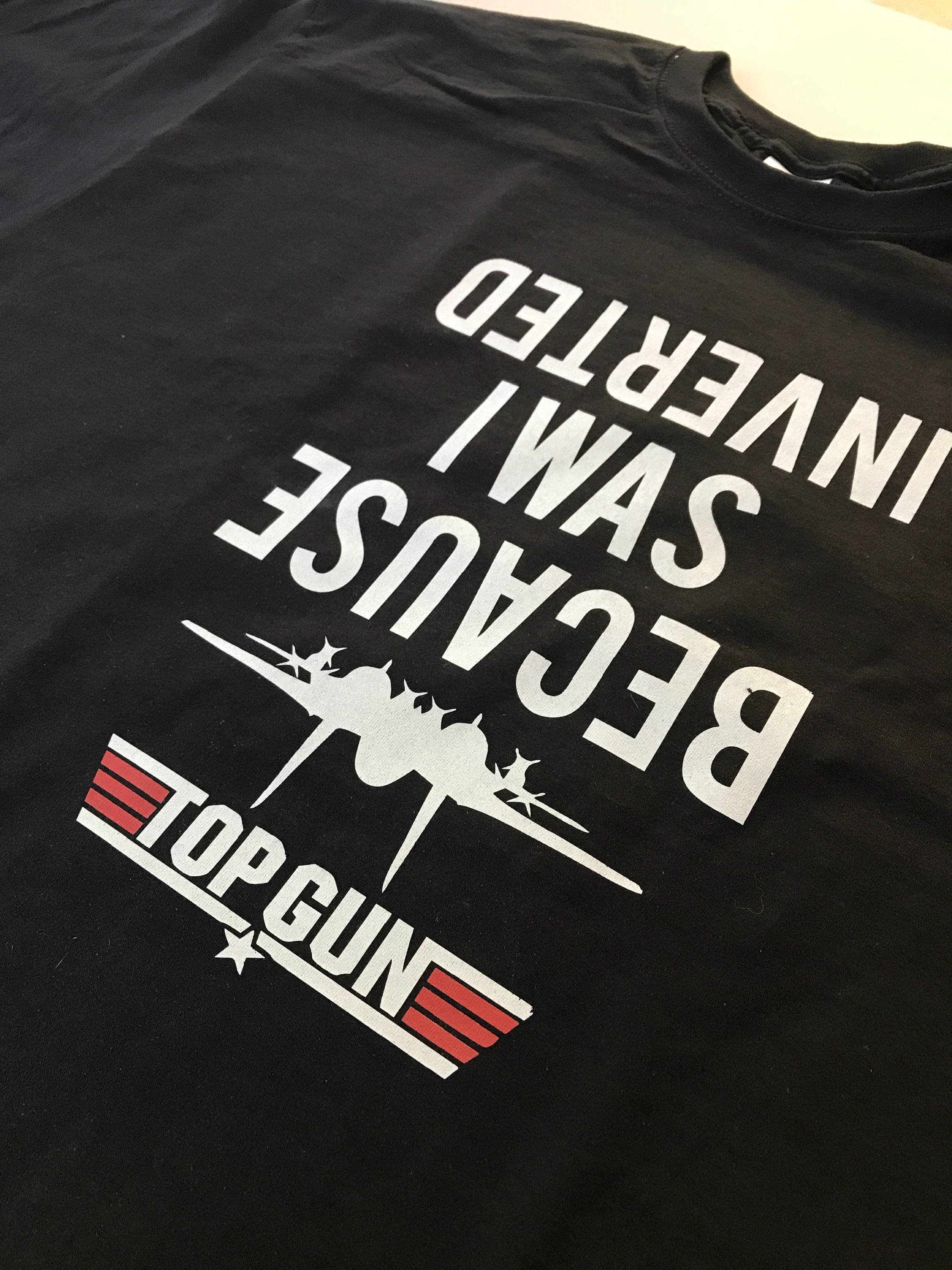 Top Gun Because I Was Inverted Tshirt Etsy UK