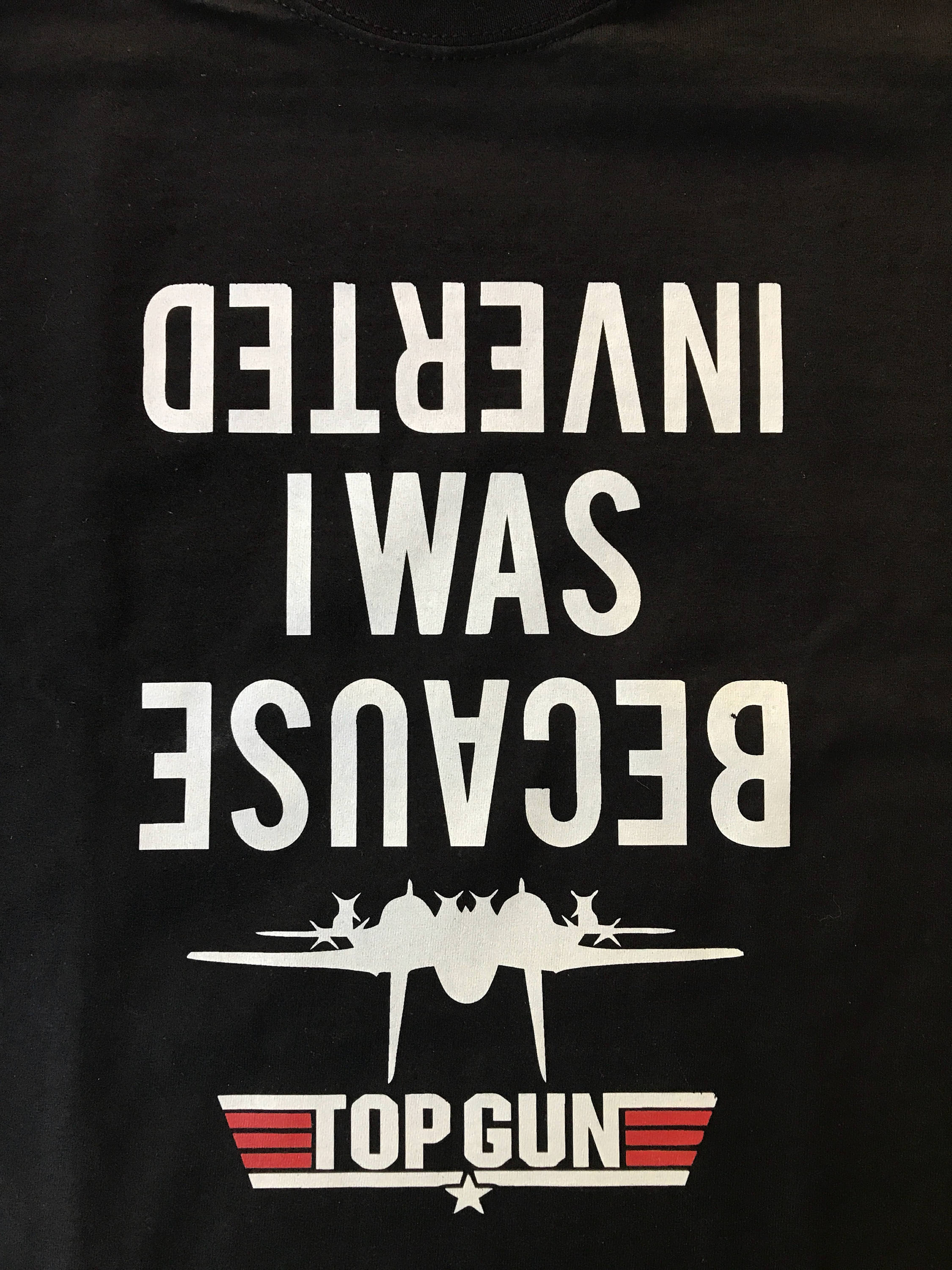 Top Gun Because I Was Inverted Tshirt Etsy UK