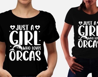 Vintage Style Orca T-Shirt, Just a girl who loves Orca, Killer Whale, Gift, Marine, Sea, Coast, Summer, Whales, Orkney