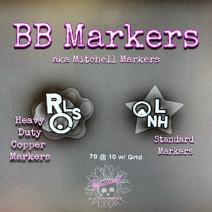 May include: Two types of markers, one labeled "Heavy Duty Copper Markers" and the other labeled "Standard Markers". The markers are arranged in a grid pattern with 70 markers per grid. The text "BB Markers aka Mitchell Markers" is at the top of the image.