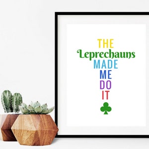 Saint Patrick&#39;s Day Print, St. Patrick&#39;s Day Decoration, Leprechaun, Shamrock, Home Decor, Printable Art, Holiday Humor