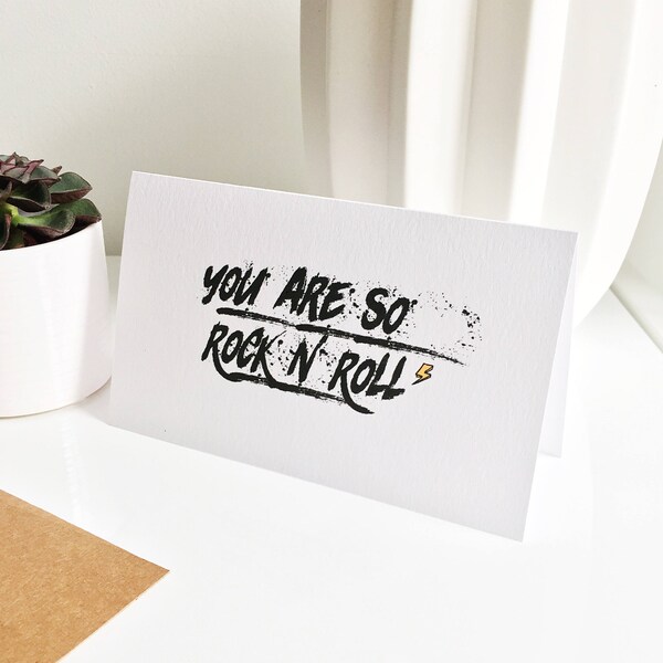 You Are So Rock N Roll Card | Rocker | Punk Rocker | Illustrated Cards | Indie | Music Geek | Love Music | Birthday | Anniversary | Cool Kid