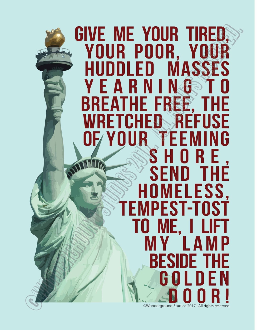 Protest Poster Lady Liberty Give Me Your Tired, Your Poor....i Lift My