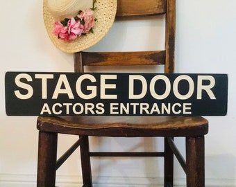 Stage door sign wooden vintage actors entrance gift STAGE DOOR acting box office theatre dance room dancing singing singer