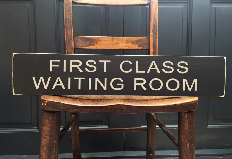 First Class Waiting Room Sign Vintage Wooden Railway Station Etsy