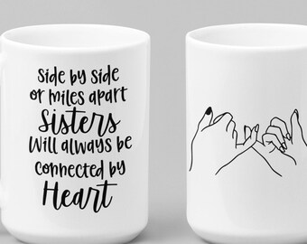 Long distance sister mug, sister coffee mug, sister gift, extra large coffee mug, 15oz coffee mug