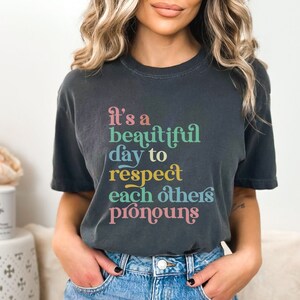 Respect Pronouns T-Shirt: Gender Neutral Pride Clothing