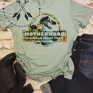 Motherhood is a walk in the park  . Available S-3XL.