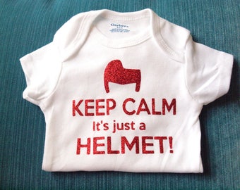 Doc Band Cranial Band Plagiocephaly Helmet Baby Bodysuit - Keep Calm Vinyl Decal Custom Shirt