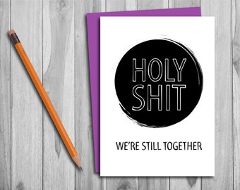 Humorous Anniversary Card/Valentine's Day Card - Instant Download