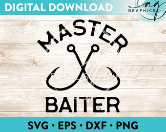 Master Baiter Instant Digital Download Cut File for Cricut, Silhouette & More - svg - eps - dxf - png