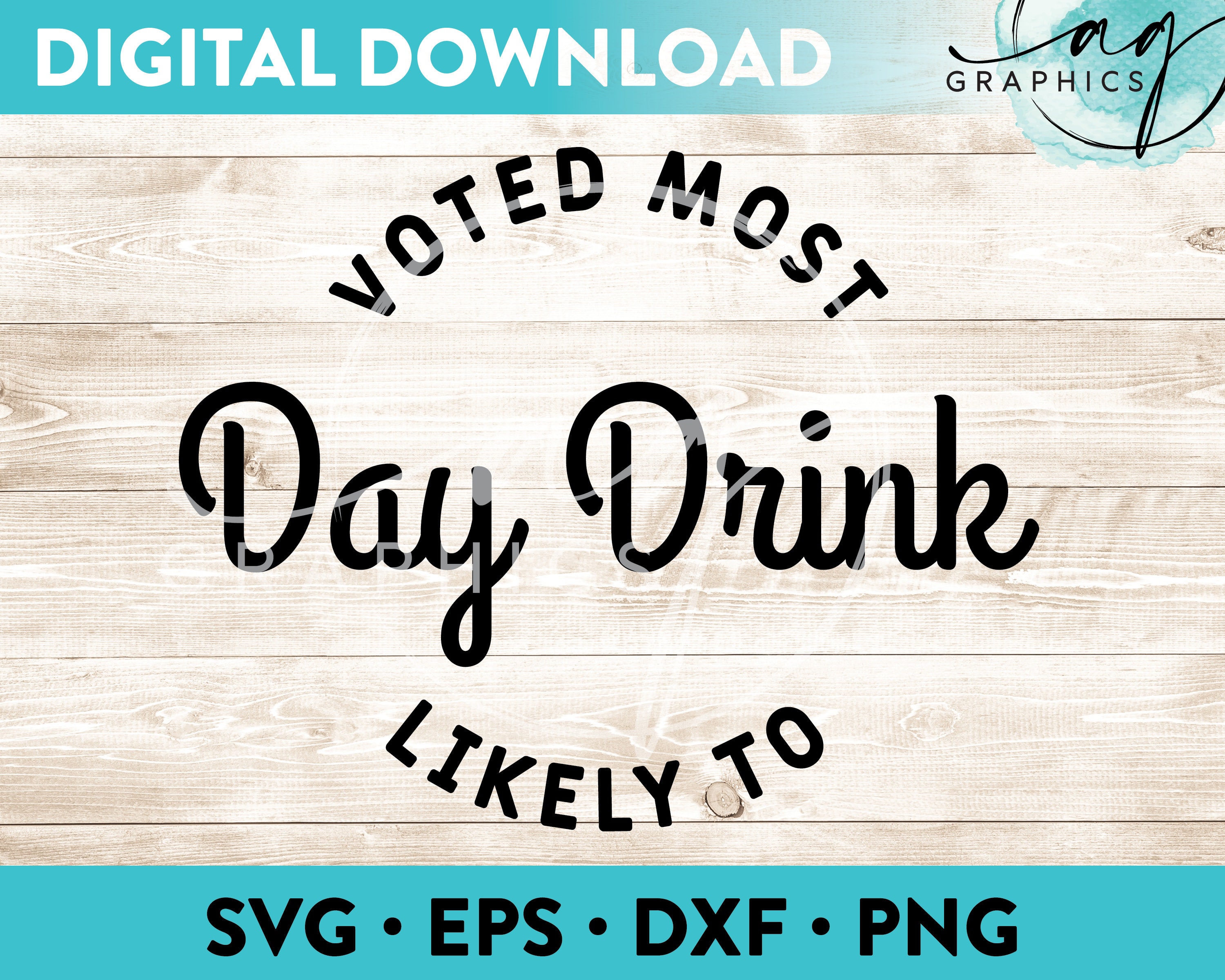 Voted Most Likely to Day Drink Instant Digital Download Cut Etsy