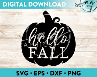 Hello Fall Pumpkin Instant Digital Download Cut File for Cricut, Silhouette & More - svg - eps - dxf - png