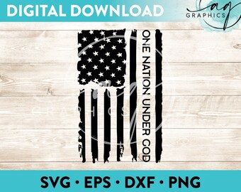 One Nation Under God Distressed American Flag Instant Digital Download Cut File for Cricut, Silhouette & More - svg - eps - dxf - png