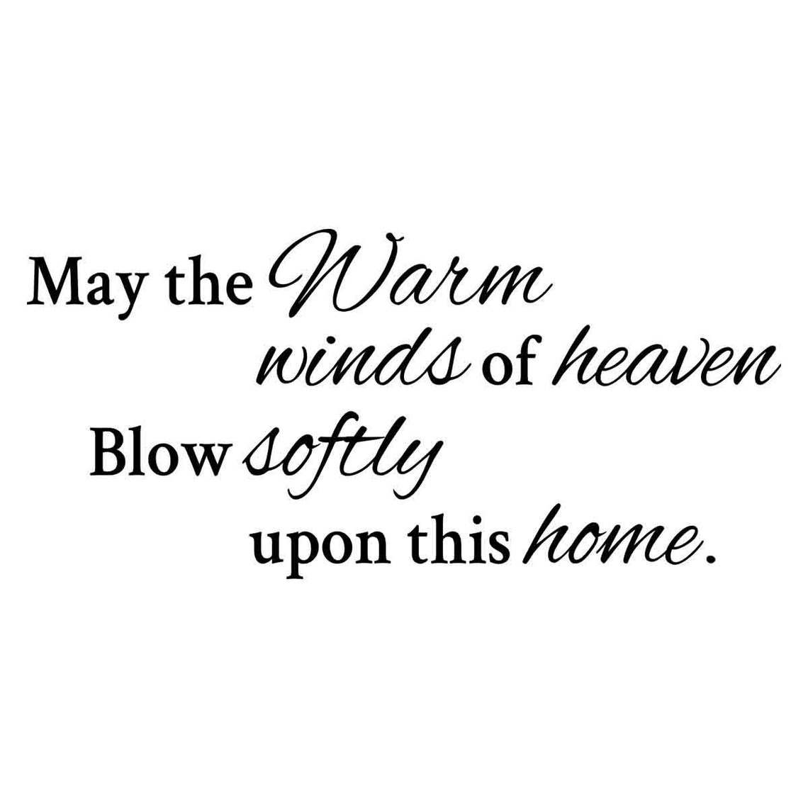 May The Winds Of HEAVEN Blow Softly In Your Ear Memorial