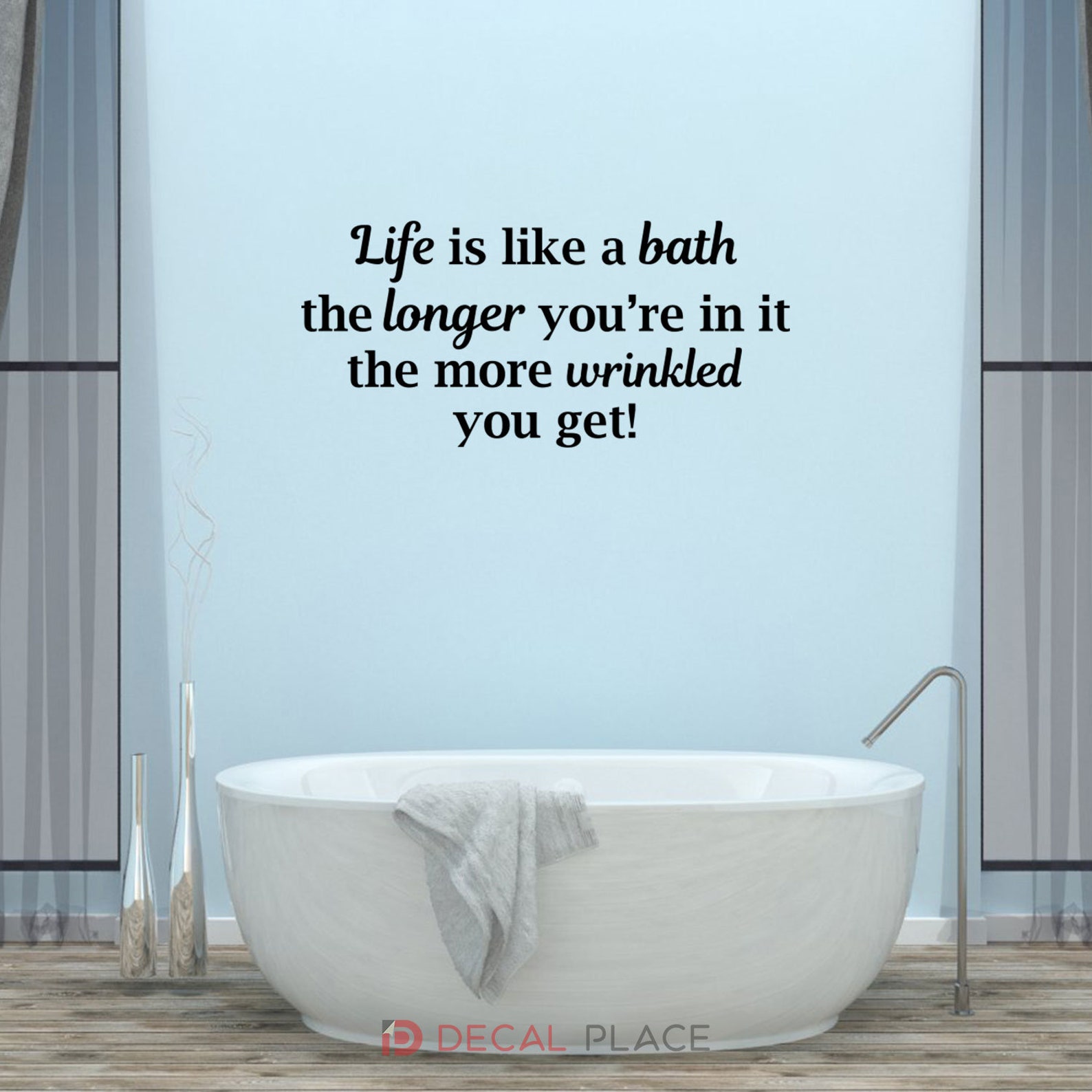 Bathroom Wall Sticker Quote Life Is Like a Bath Wall Art Decal | Etsy