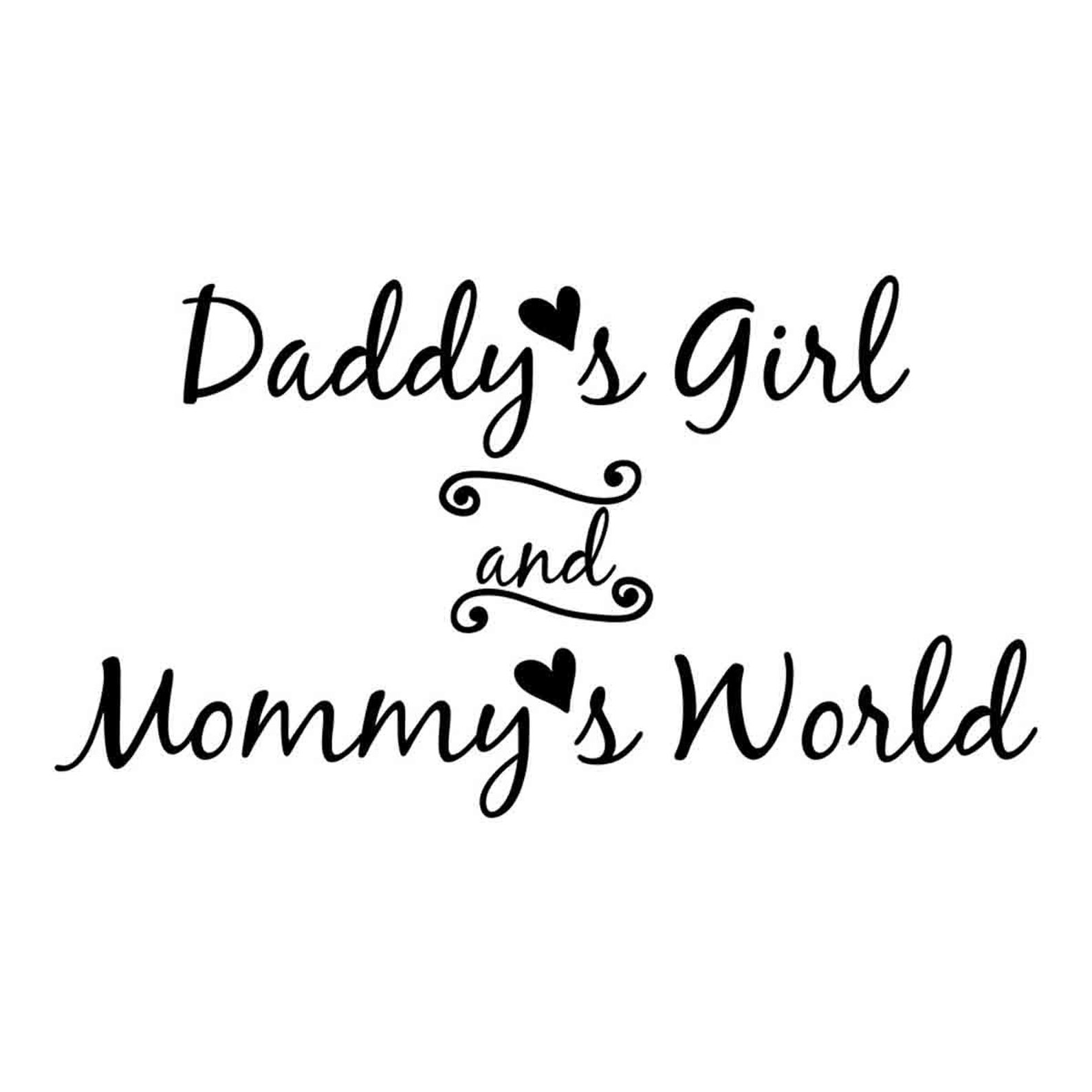 Wall Decal Quote Daddy's Girl and Mommy's World Etsy