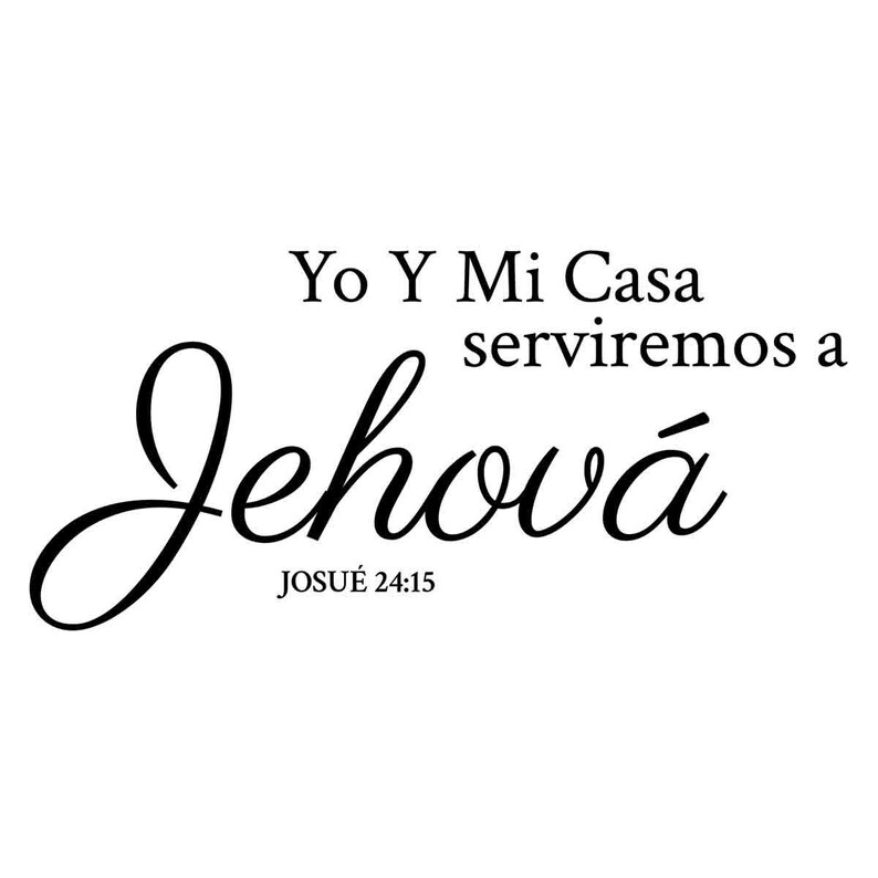 Wall Decal Quote Yo Y Mi Casa Serviremos A Jehová Josué 24:15 | Etsy