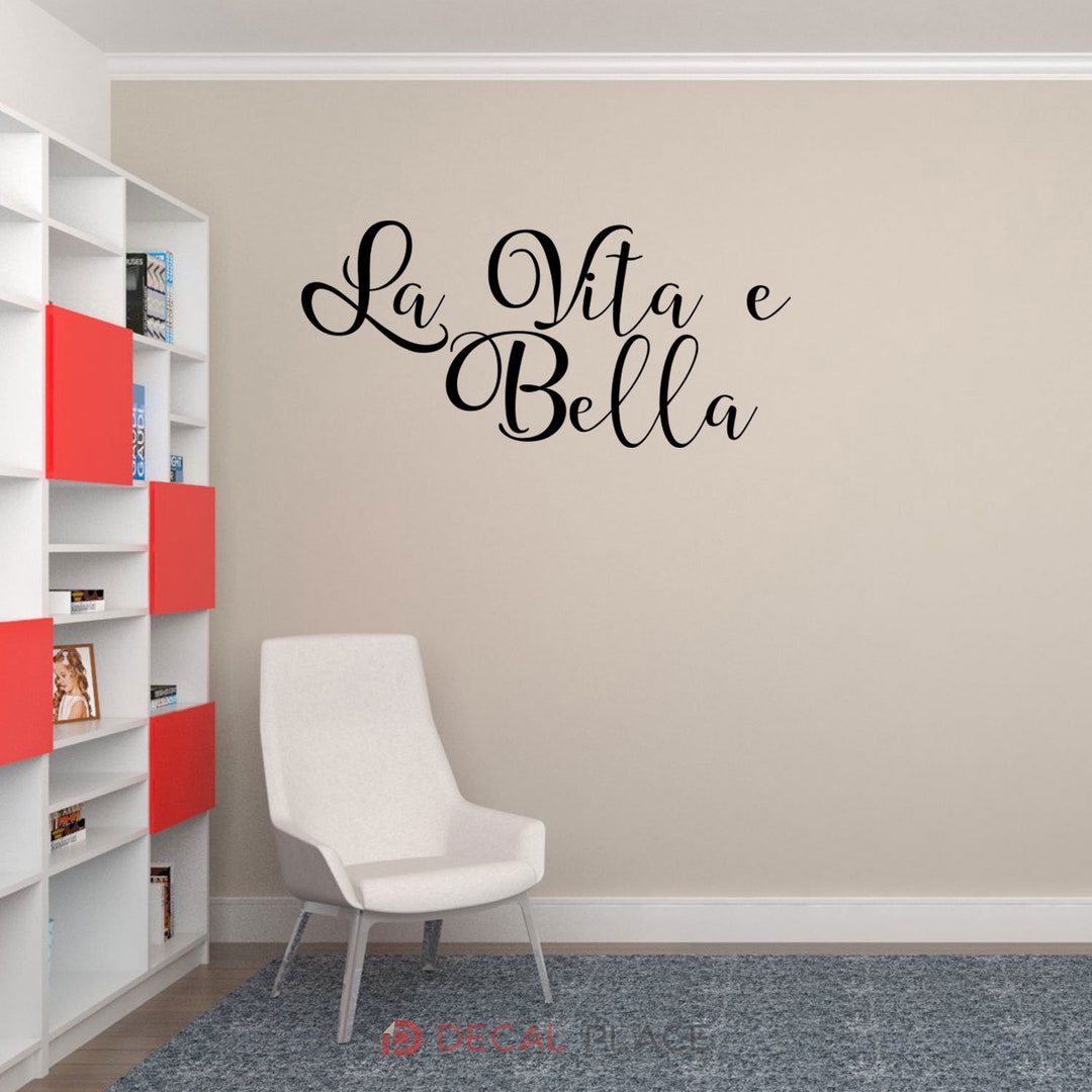 La Vita E Bella life is Beautiful Vinyl Lettering Wall Decal - Etsy