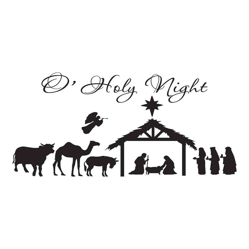 O' Holy Night Decal Nativity Scene Wall Decal Quote Etsy