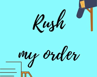 Rush Production + Shipping