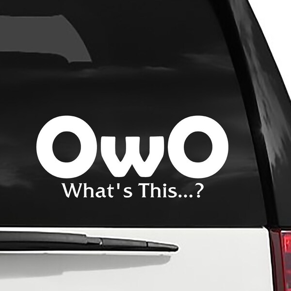 OwO ¿Qué es esto? Calcomanía de vinilo - etiqueta engomada del parachoques del ordenador portátil coche peludo divertido meme tumblr gay copypasta fursuiter fursuit cultura yiff torcedura mlp brony