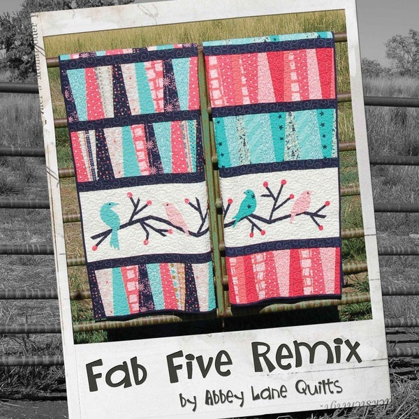 Fab Five Remix, Abby Lane Quilts, #ALQB107