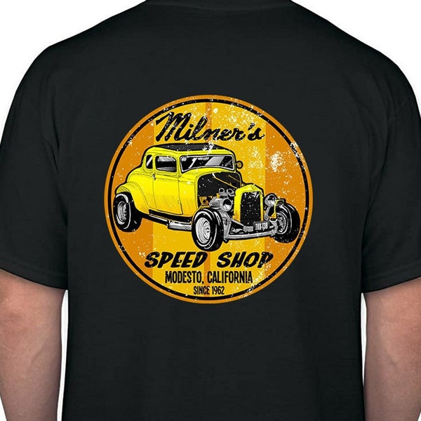 Milner's Speed Shop American Graffiti auto drag racing hot rat rod black or white Short Sleeve T-Shirt