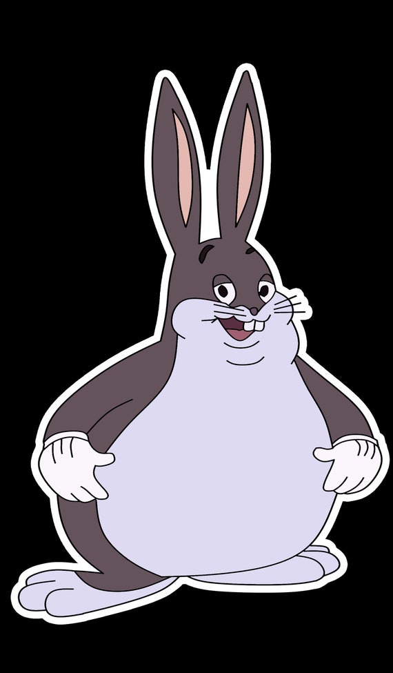 Big Chungus Vinyl Sticker or Magnet Laptop Stickers Macbook Stickers Waterb...