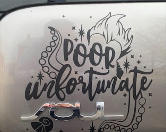 Car Decal | Poor Unfortunate | Vinyl Decal