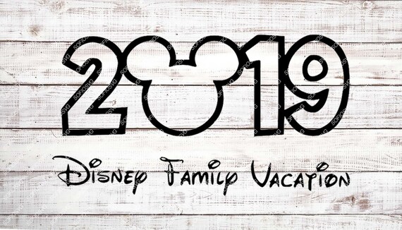 Download Disney Vacation 2019 Svg File Disney Family Vacation Svg ...