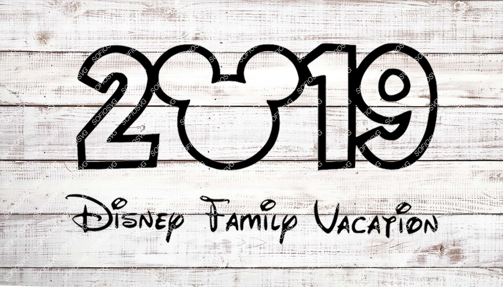 Download Disney Vacation 2019 Svg File Disney Family Vacation Svg ...