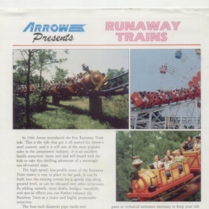 May include: A vintage brochure for Arrow Dynamics Inc. amusement park rides. The brochure features a red and yellow runaway train ride with passengers. The text reads "Arrow Presents Runaway Trains" and "We Make Amusement Parks Amazing!"