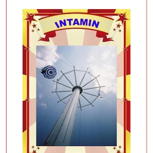 May include: A red, white, and yellow striped poster with a banner that reads "INTAMIN" in blue text. The poster features a photo of a large, white, metal tower with a circular structure at the top. The tower is surrounded by a network of cables.