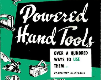 1959 Craftsman Handbook: Powered Hand Tools - Over A Hundred Ways to Use Them digital file