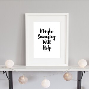 Maybe Swearing Will Help SVG JPEG Printable Poster Silhouette - Etsy