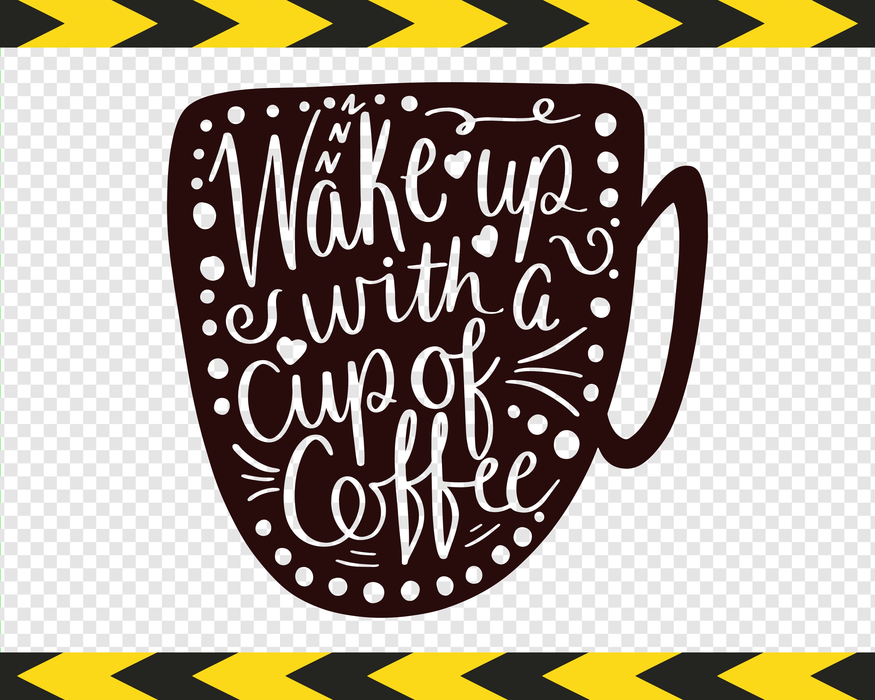 Download Coffee mug cup Svg Sayings Wake up DIY Decal Sticker Cut files | Etsy