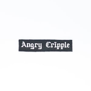 Angry Cripple Aufnäher Cripplepunk Aufnäher!