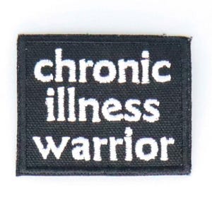 Chronic Illness Warrior patch disability pride disabled encouragement gift spoonie CI