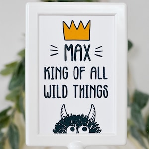 Personalized Wild Things Sign, Where the Wild Things Are Welcome Sign, Wild Things Decor, Wild one birthday, wild things birthday, Wild One