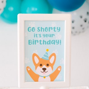 Hey Shorty It's Your Birthday Party Sign | Corgi Dog Pawty Decor, Corgi Birthday Welcome Sign, Dog Theme Decorations image 2