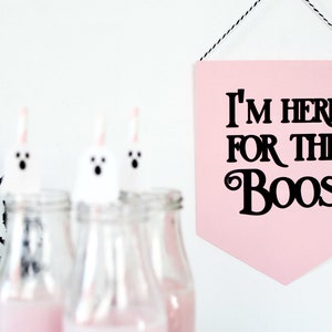 Here for the Boos Sign, Halloween Sign, Halloween pendant sign, Halloween wall hanging, Wall decor, Here for the Boos, Ghost Decor, Pendant image 2