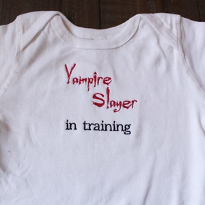Vampire Slayer in Training Buffy Baby Bodysuit