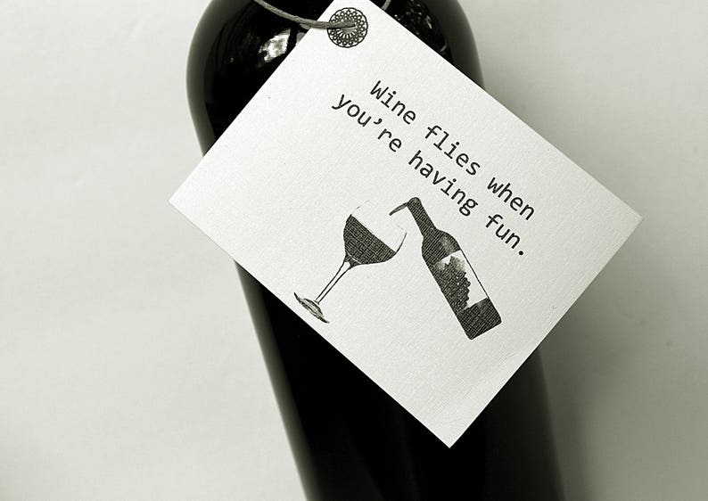 Gift Accessory Hanging Tag Girls Night Card for Wine Bottle Wine Flies When You/'re Having Fun Hand-Made Gift Card Wine Tag