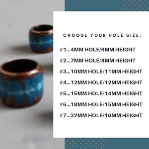 May include: Seven different sizes of ceramic rings with a blue and brown glaze. The rings are shown with the hole size and height in millimeters. CHOOSE YOUR HOLE SIZE: #1...4MM HOLE/6MM HEIGHT #2...7MM HOLE/8MM HEIGHT #3...10MM HOLE/11MM HEIGHT #4...12MM HOLE/12MM HEIGHT #5...15MM HOLE/14MM HEIGHT #6...18MM HOLE/15MM HEIGHT #7...22MM HOLE/16MM HEIGHT