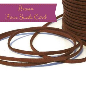 May include: Brown faux suede cord, a thin, soft, and flexible cord, perfect for crafting and jewelry making.